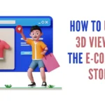 How To Use The 3D Viewer In The E-Commerce Store